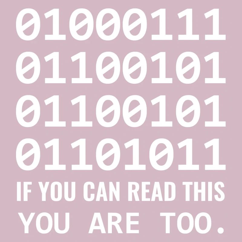 Geek in binary code binary IT computer scientist & nerd