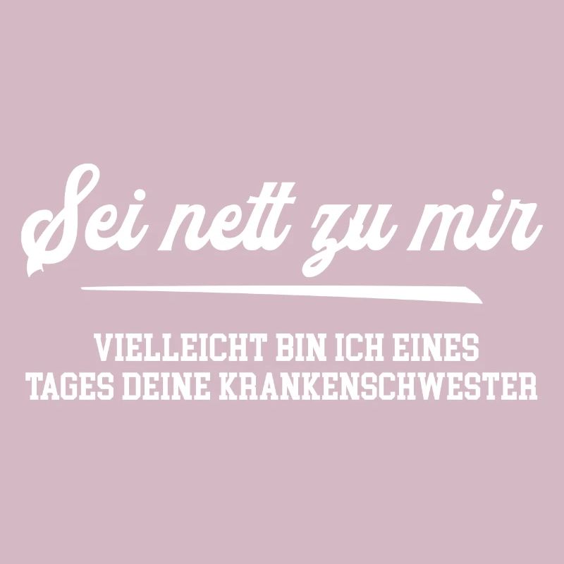 Krankenschwester Spruch coole Kranken Schwester