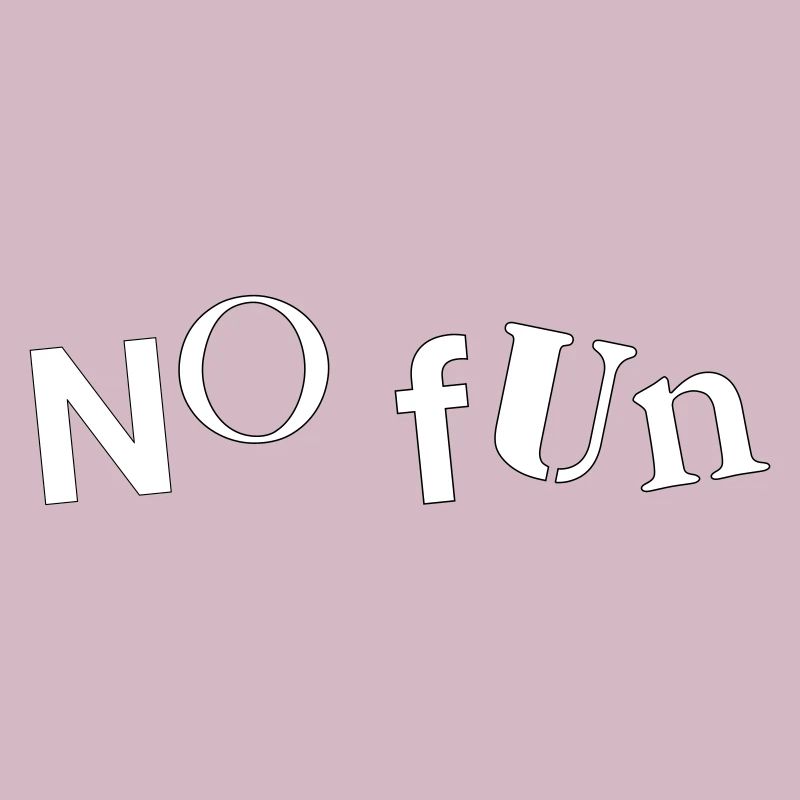 No Fun