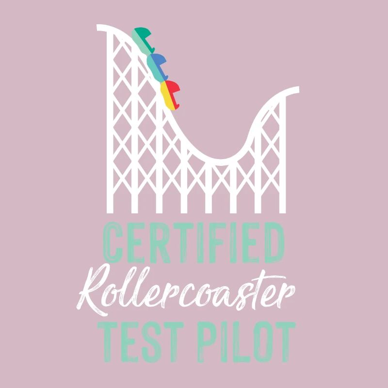 Certified Rollercoaster Test Pilot
