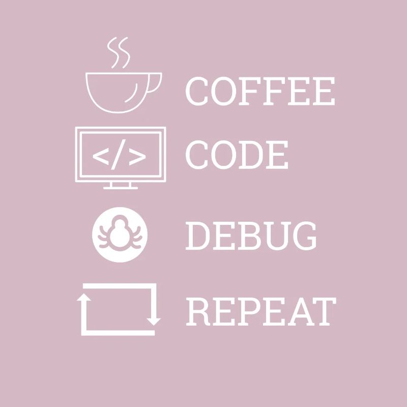 « Coffee Code Debug Repeat » | Programmeurs