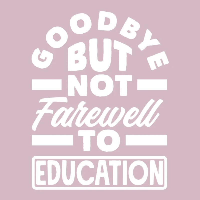 Adieu mais pas adieu à l’éducation