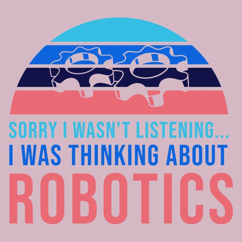 Thinking About Robots Engineer Student Robotics