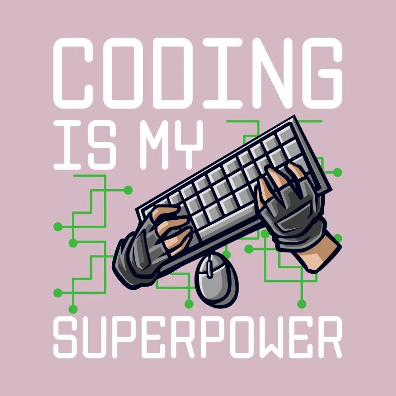 Coding Is My Superpower Programming Coder Computer