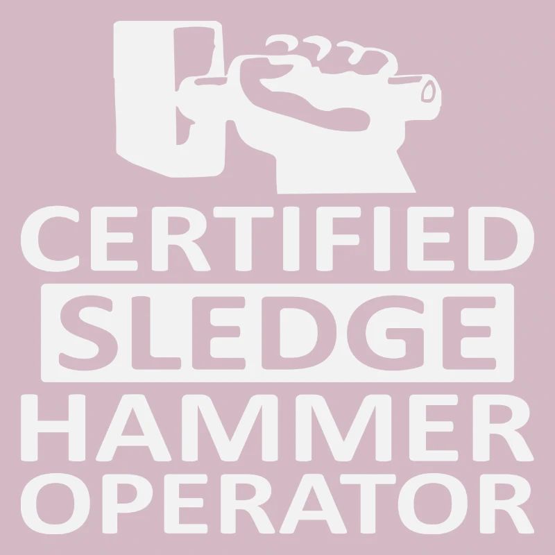 Certified Sledge Hammer Operator