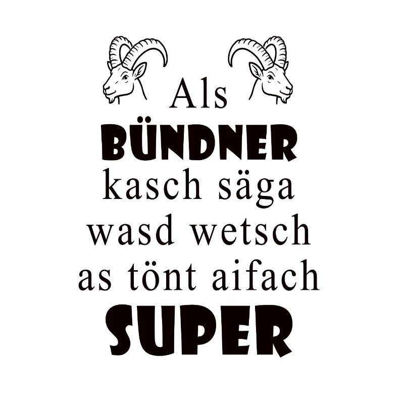 Graubünden dialect Super expression
