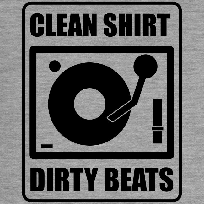 Clean Shirt Dirty Beats