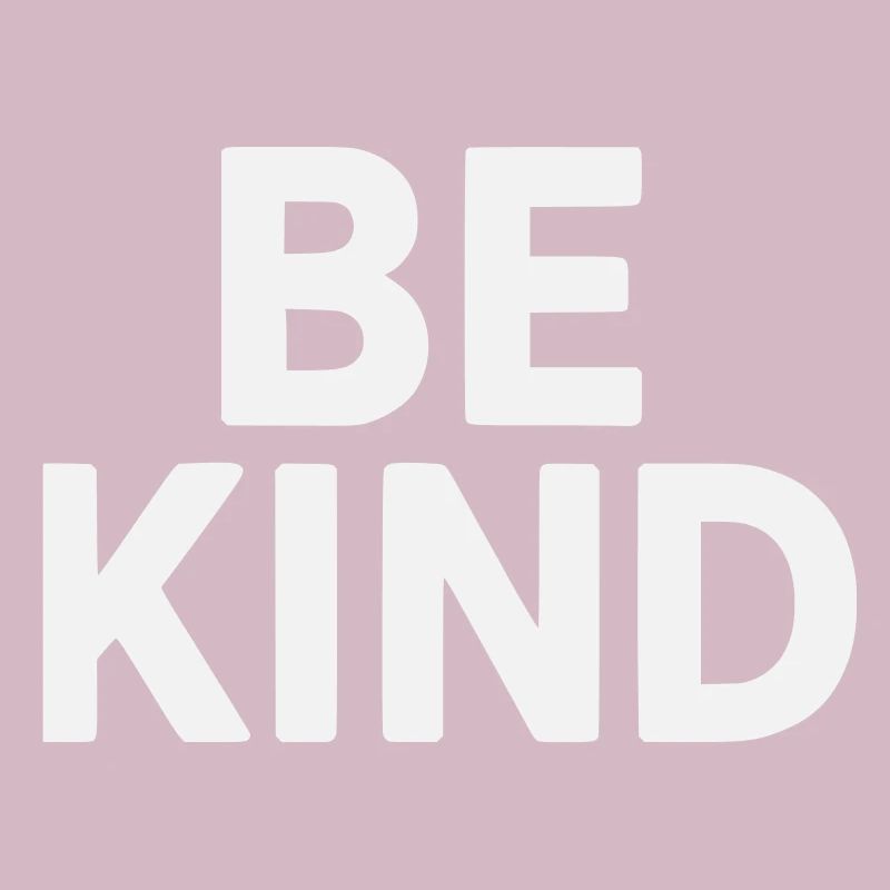 Be kind slogan plain