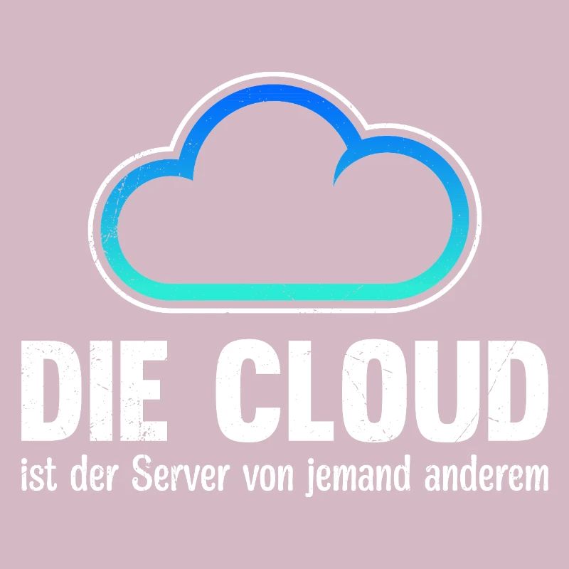 Coder DIE CLOUD IST DER SERVER VON JEMANDE ANDREN