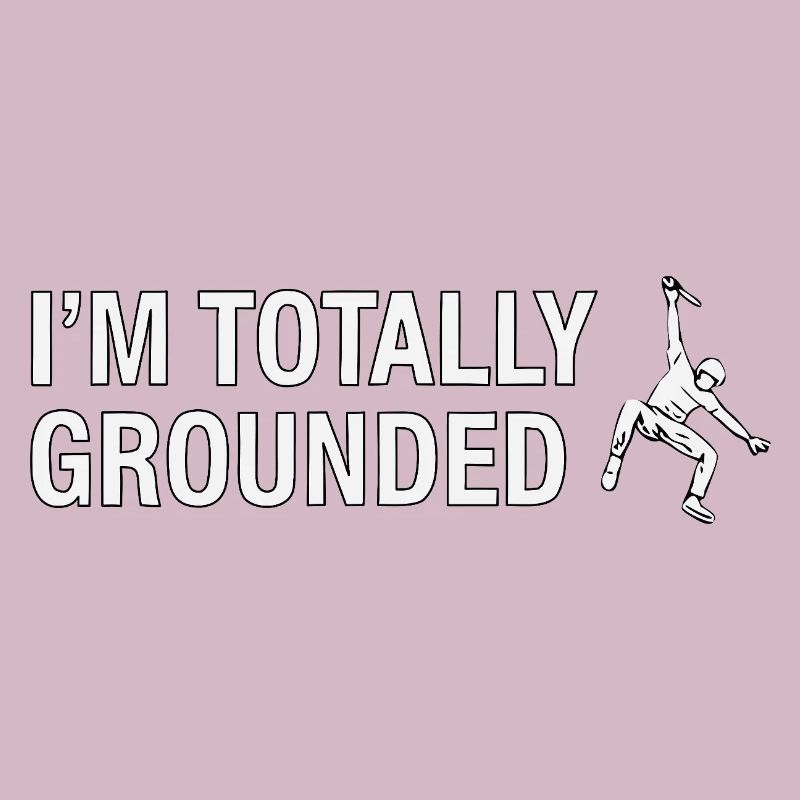 Totally Grounded Klettern