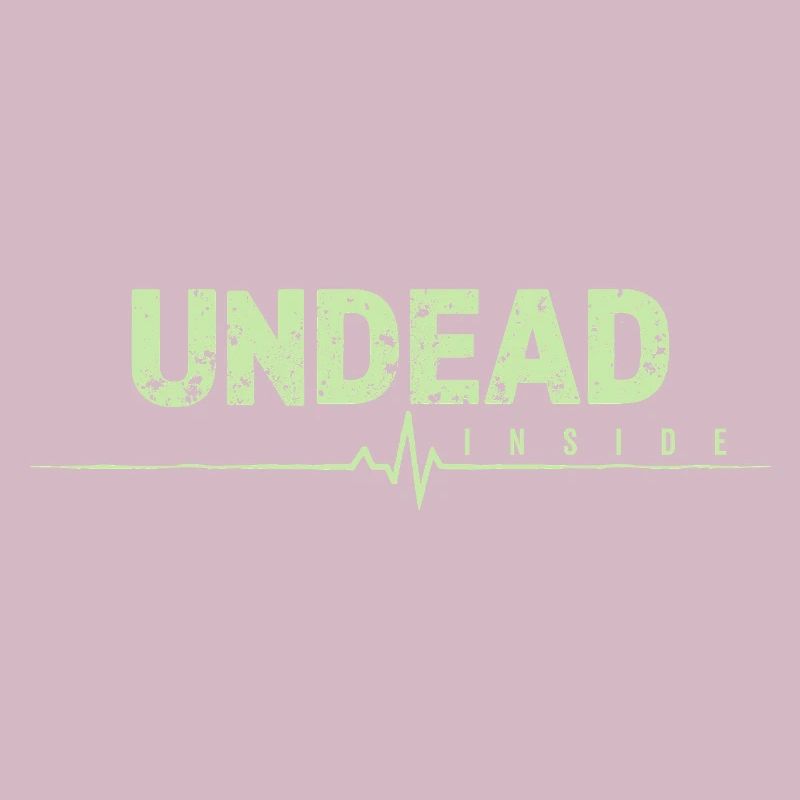 Undead Inside Zombie Saying