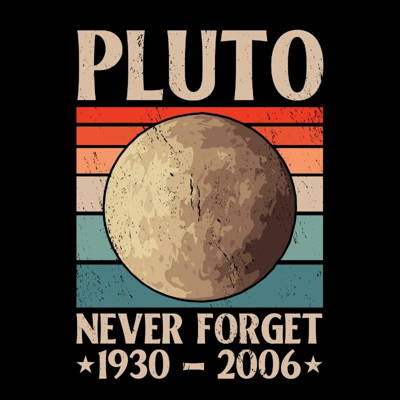 Vintage Never Forget Pluto - Lustiges Retro