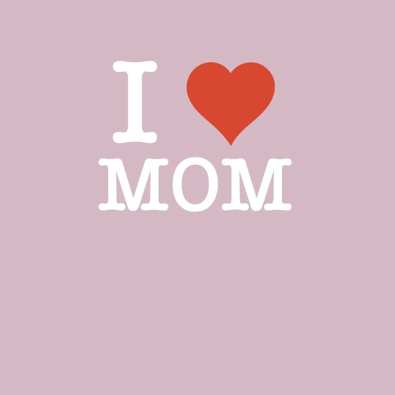 I Love Mom Mutter Muttertagsgeschenk