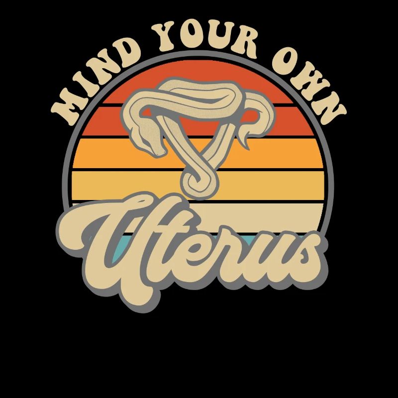 Mind your own uterus