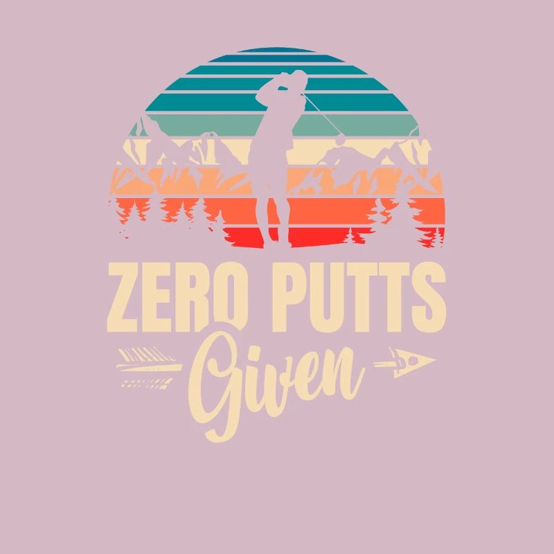 Zero Putts Given Golfer Golf Player Jokes Funny