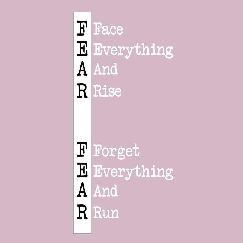 Fear Fighting Spirit Positive Thinking Force Strong