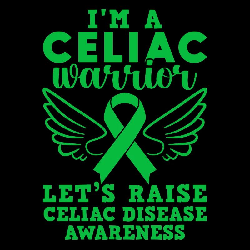 I'm A Celiac Warrior Let's Raise Celiac Disease