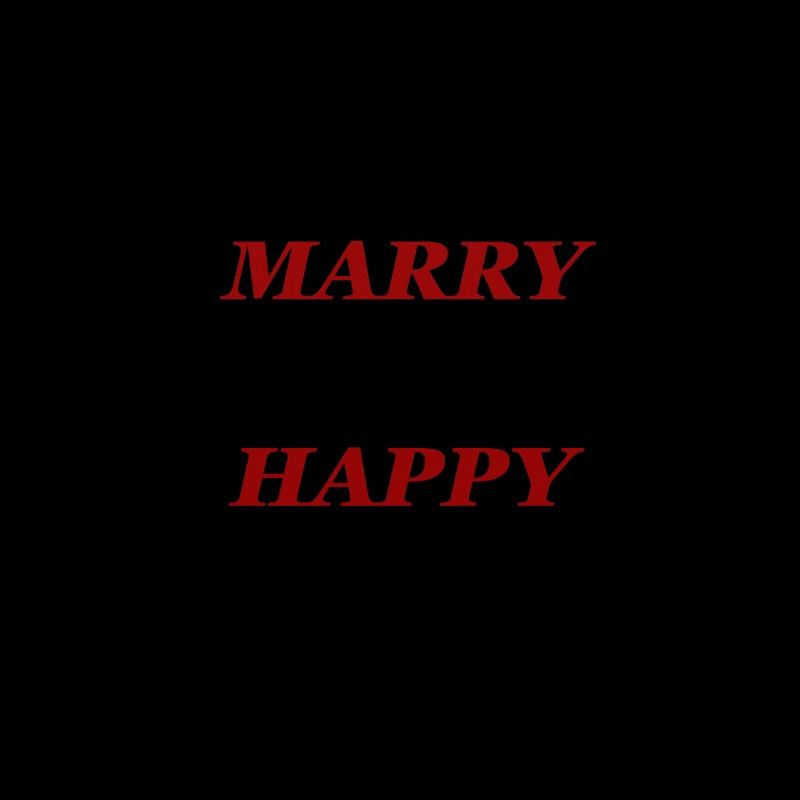 Don`t Marry be Happy,Geschenk