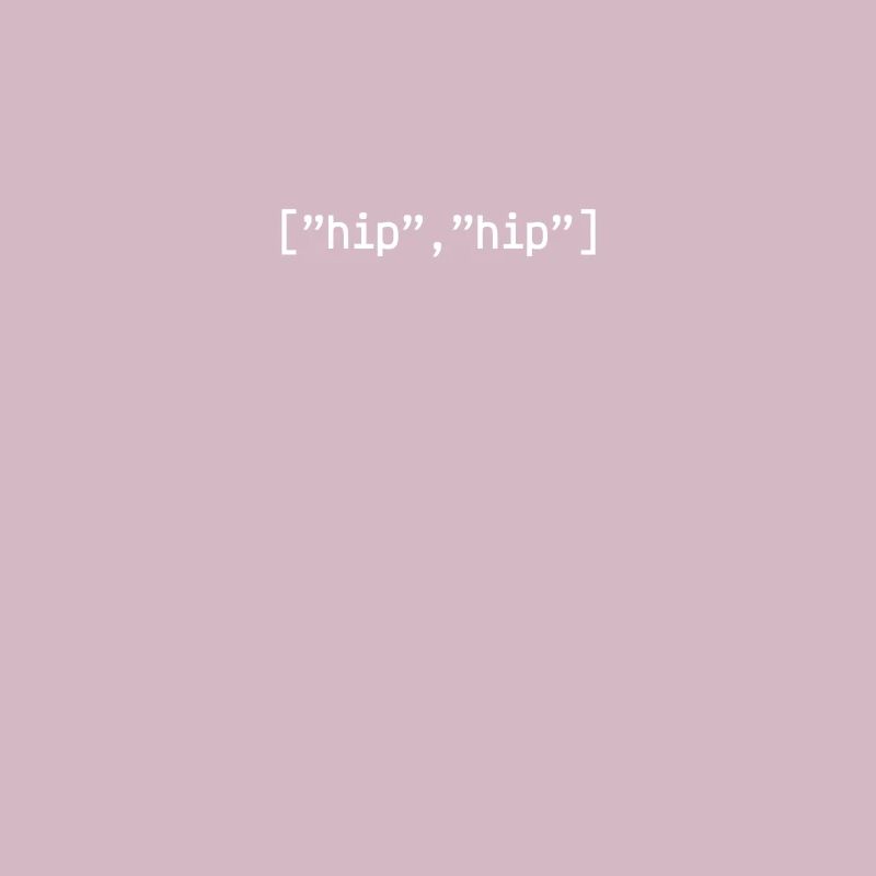 Hip Hip Array Programmierer Coding