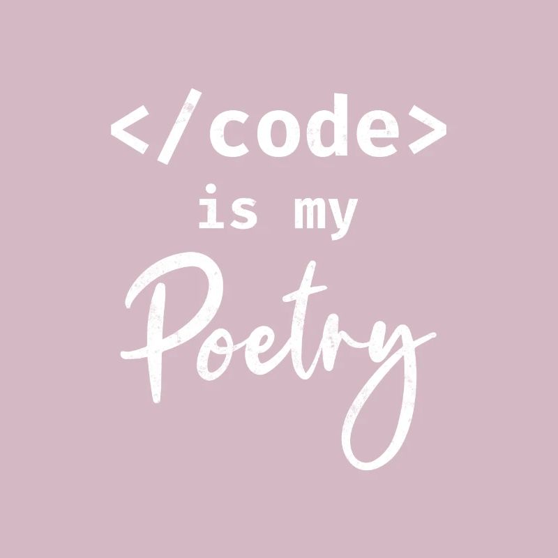 Code Is My Poetry Programmer Coding