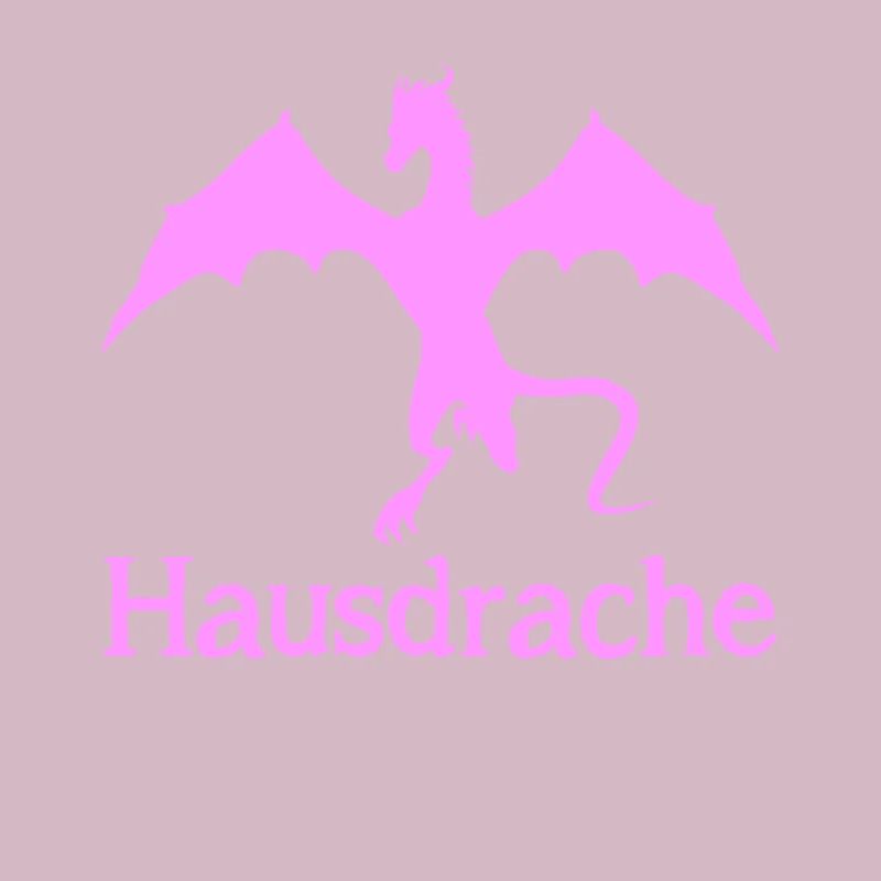 Hausdrache Ehefrau mit Drache Spruch