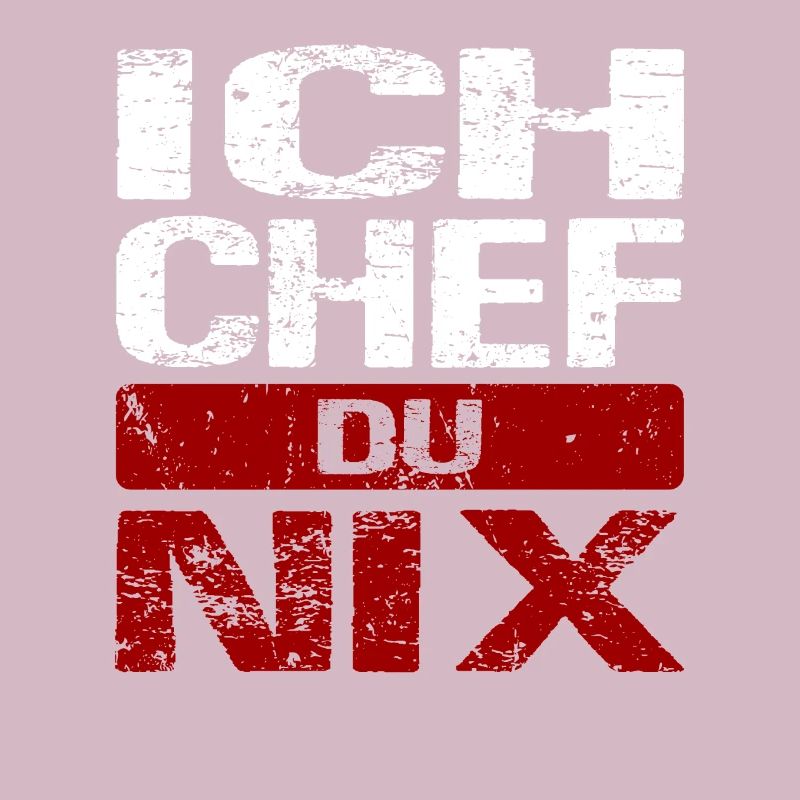 Ich Chef du nix - Selbstständige Arbeiter Chef