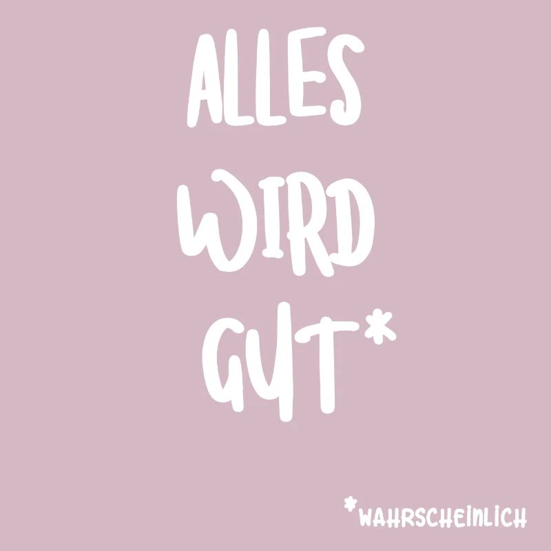 ALLES WIRD GUT | Positive Einstellung | Optimismus