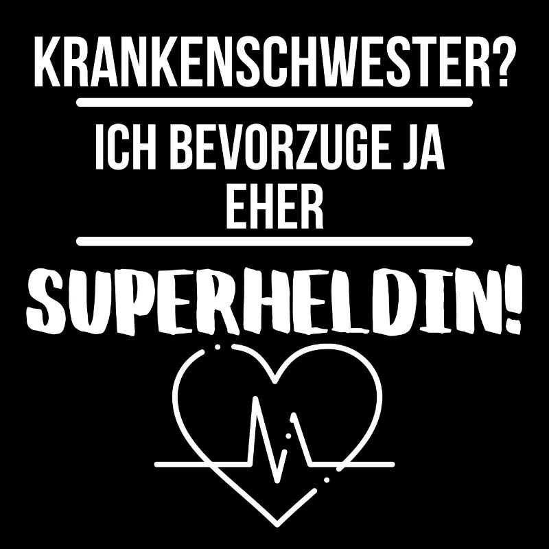 KRANKENSCHWESTER - SUPERHELDIN