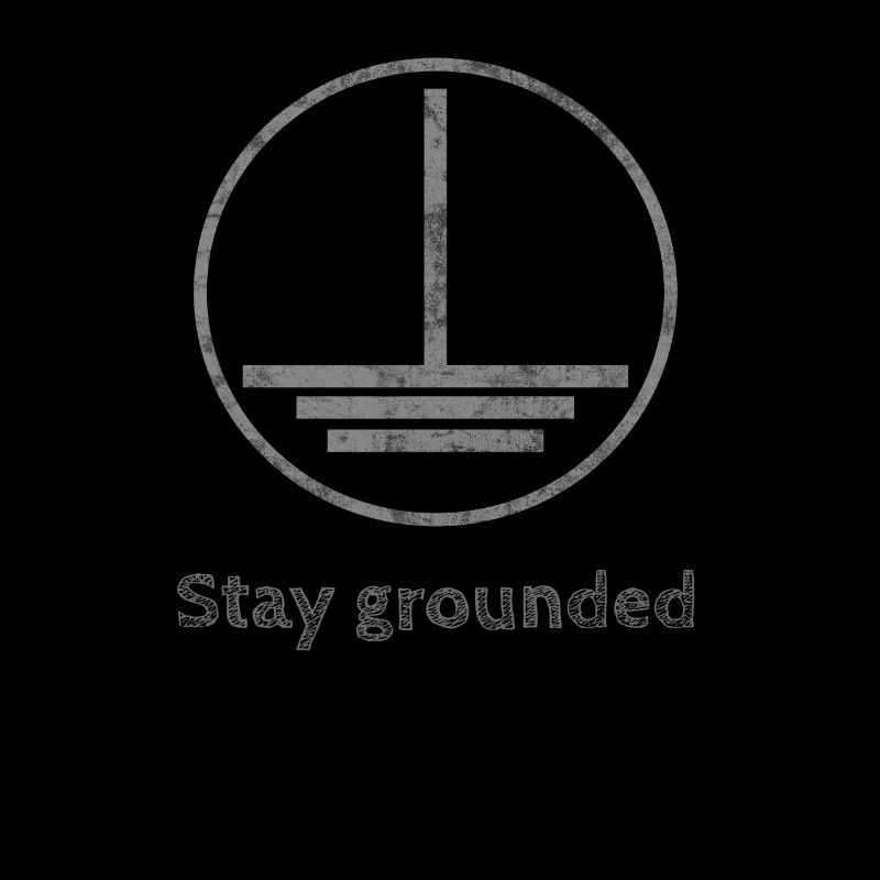 Stay Grounded Funny Electrician Technician Nerd