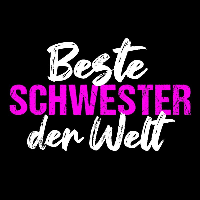 Beste Schwester der Welt Schwester