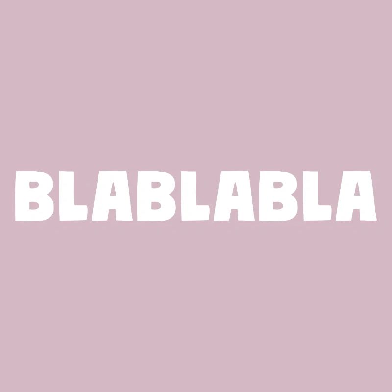 Bla Bla Bla