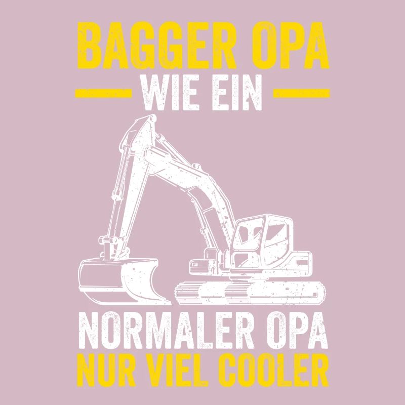 Bagger Opa Großvater Baggern Baggerfahrer