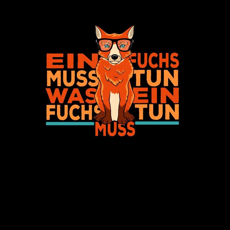 Ein Fuchs muss tun was ein Fuchs tun muss