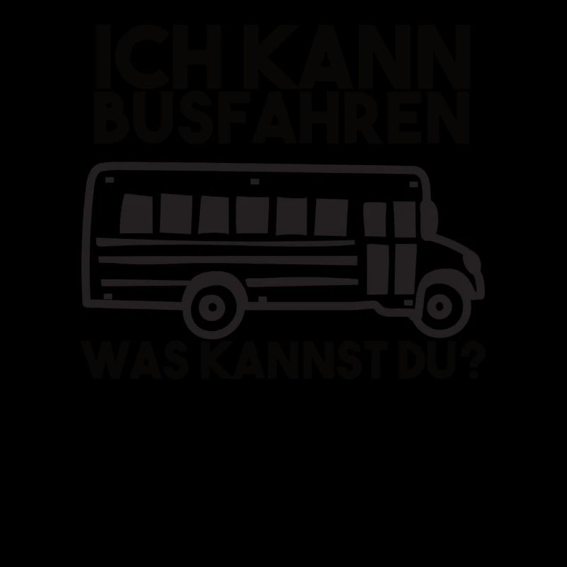 Busfahrer Spruch