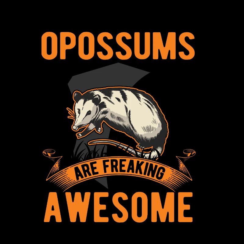 Because Opossums are freaking awesome