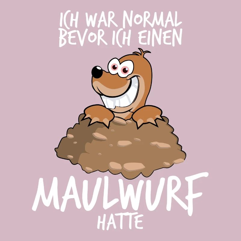 Maulwurf Mole Spruch Maulwürfe