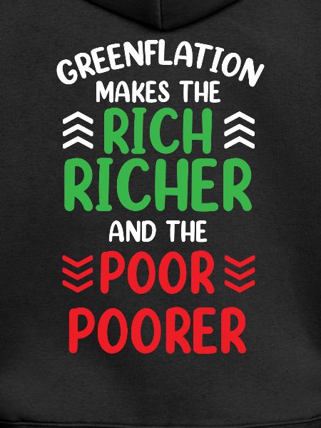Greenflation rich rich richer and poor poorer