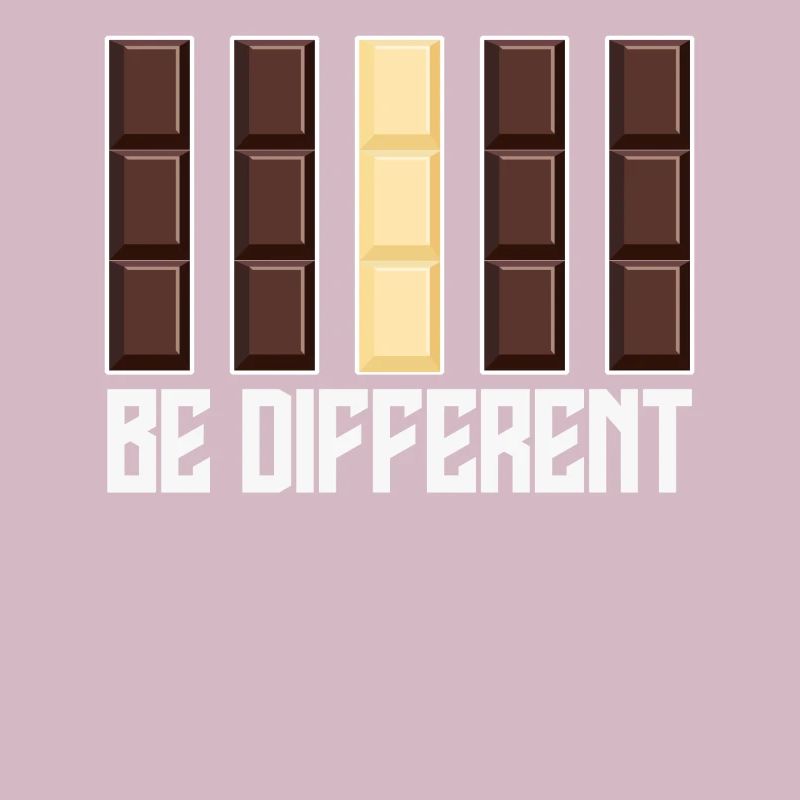 Chocolate Be different Chocolate