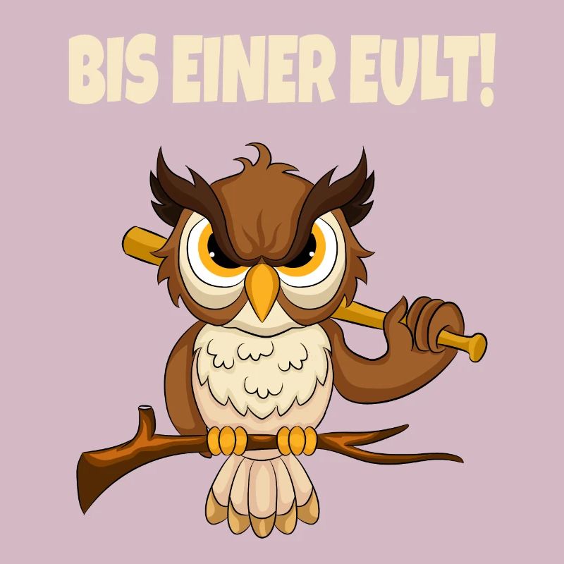 Bis Einer Eult Lustiger Spruch