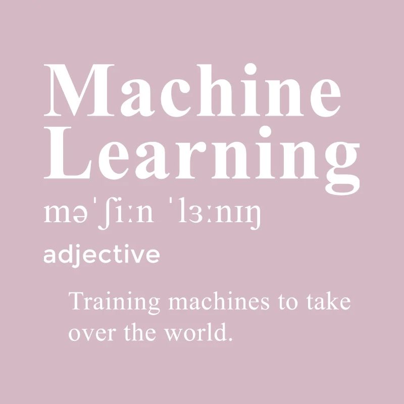 Funny Machine Learning Definition For Machine Lear