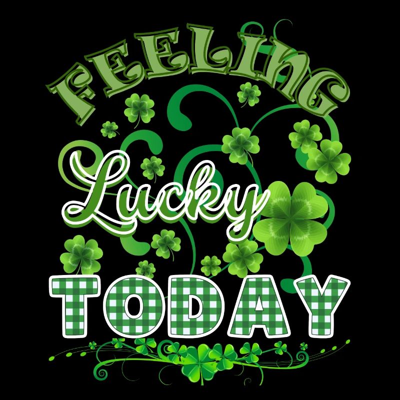 FEELING LUCKY TODAY