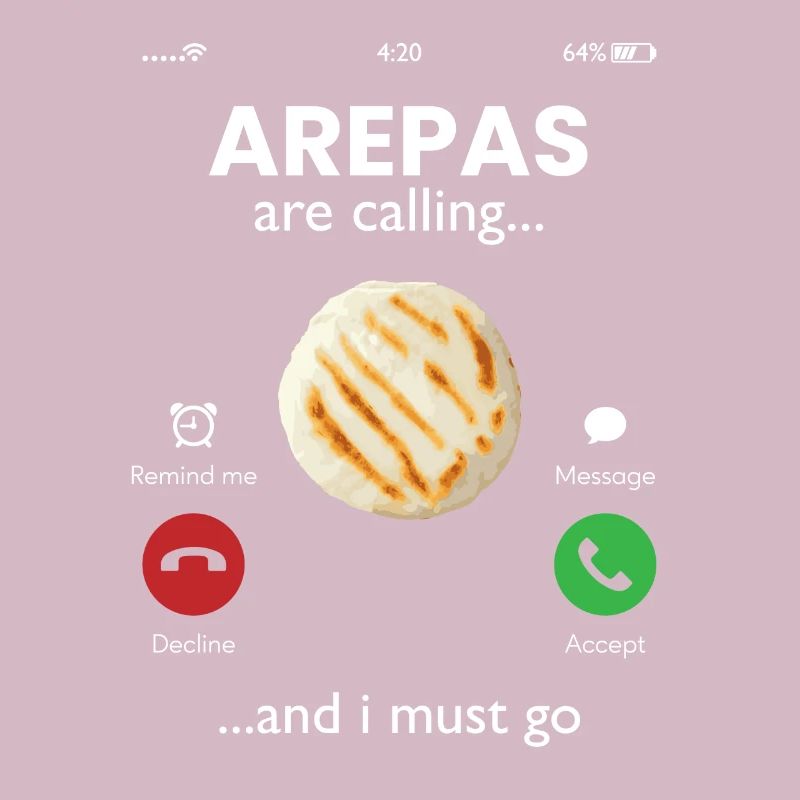 arepas are calling, arepas