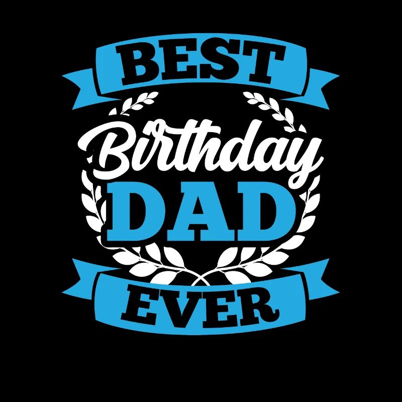 Meilleur anniversaire Daddy Party Daddy Dad