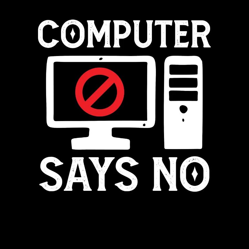 Softwareentwickler Computer Says No Programmierer