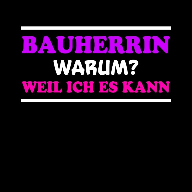 Bauherrin Spruch Bauherr Lustig Bauherrin Geschenk