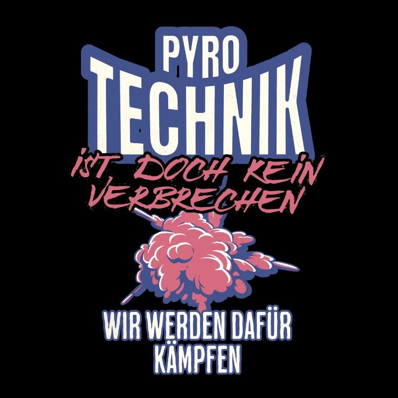 Pyrotechnics are not a crime - Meme Spruch