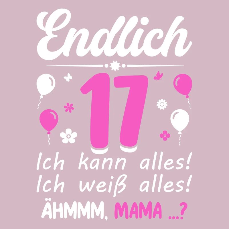 Finally 17 I can do everything, I know everything