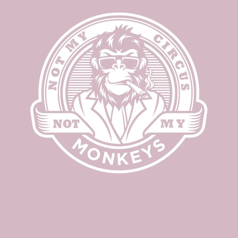 Pas mon cirque, pas mes singes !