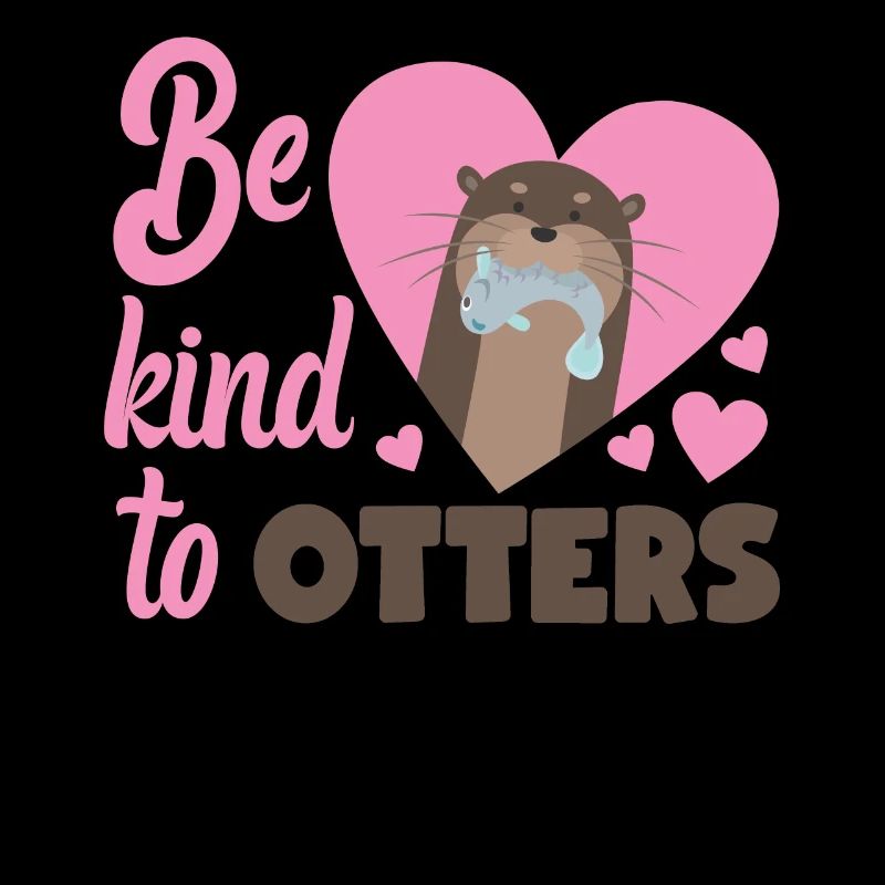 Otter Pun Be Kind To Otters