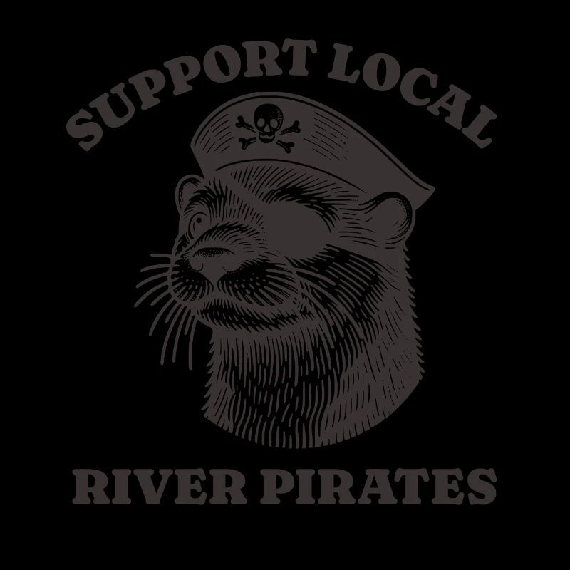 Support Local River Pirates Lustiges Otter beaver